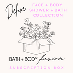 Deluxe Face + Body + Shower + Bath Subscription Box